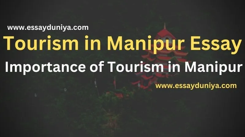 Tourism in Manipur Essay