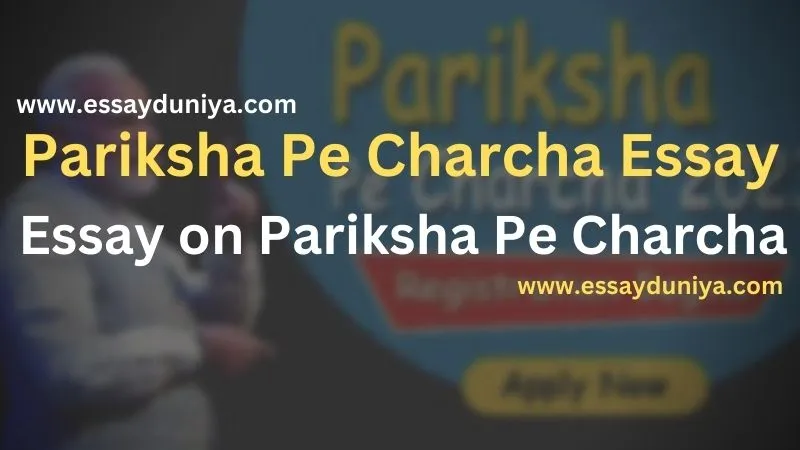 Pariksha pe Charcha Essay