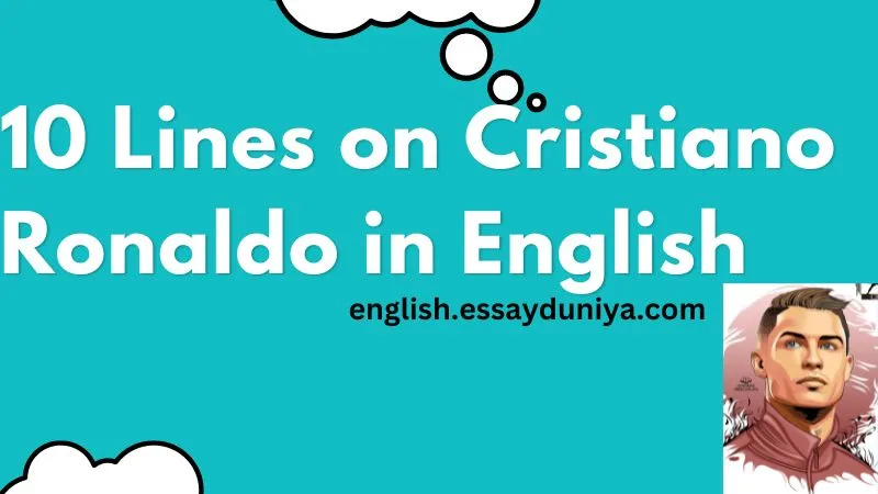 10 Lines on Cristiano Ronaldo in English