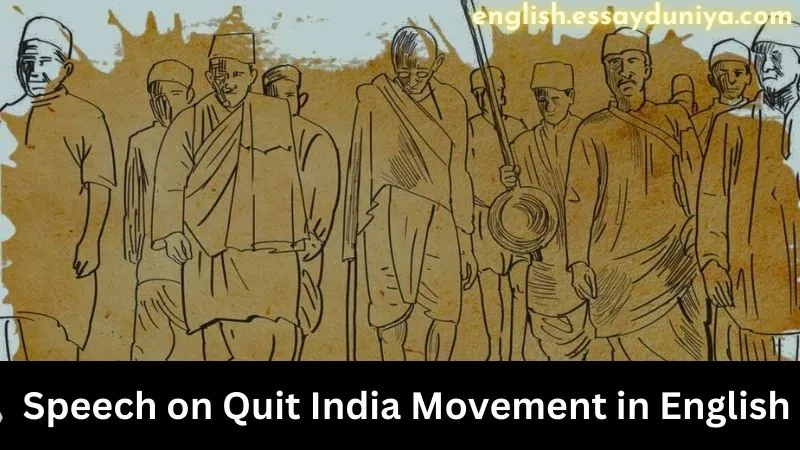 Speech on Quit India Movement in English