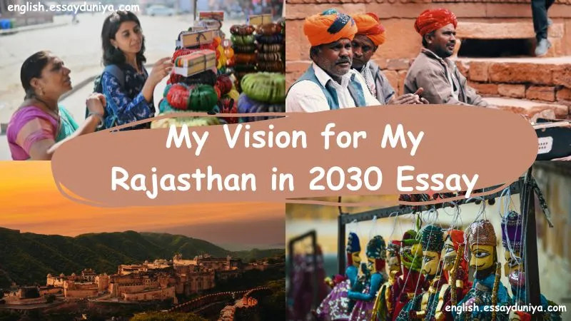 My Vision for My Rajasthan in 2030 Essay
